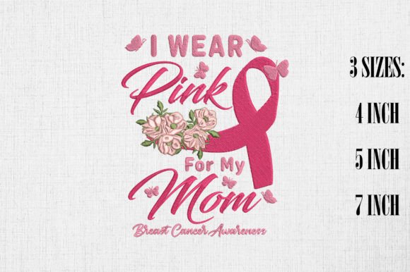 I Wear Pink for My Mom